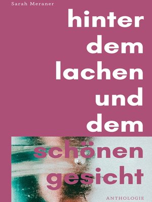 cover image of Hinter dem Lachen und dem schönen Gesicht